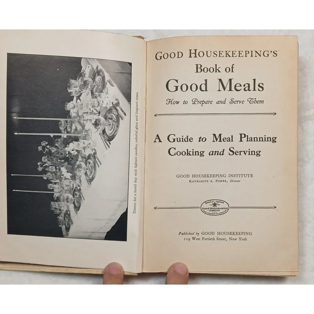 Good Meals and How To Prepare Them Katharine A Fisher 6th Edition Cookbook 1928